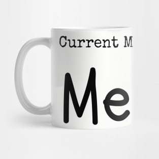 Current Mood: Meh Mug